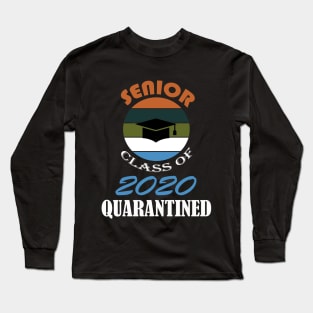 senior class of 2020 quarantine Long Sleeve T-Shirt